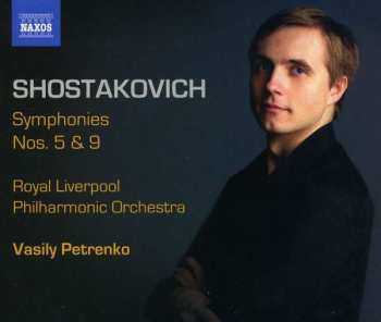 Album Dmitri Shostakovich: Symphonies Nos. 5 & 9