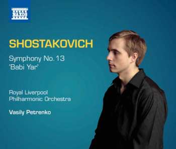 Album Dmitri Shostakovich: Symphony No. 13 'Babi Yar'