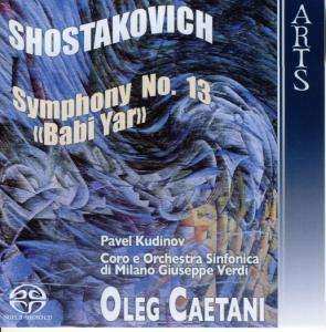 Album Dmitri Shostakovich: Symphony No. 13 Op. 113 "Babi Yar"