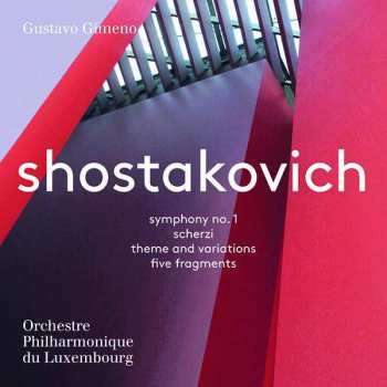 Album Dmitri Shostakovich: Symphony No. 1/Scherzi/Theme And Variations/Five Fragments