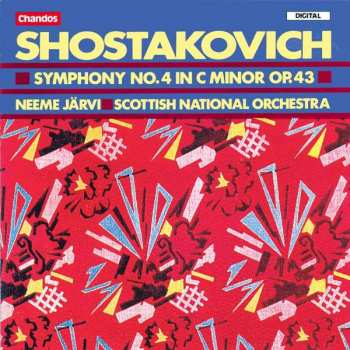 Album Dmitri Shostakovich: Symphony No. 4 In C Minor Op. 43