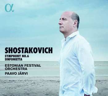 Album Dmitri Shostakovich: Symphony No.6 • Sinfonietta