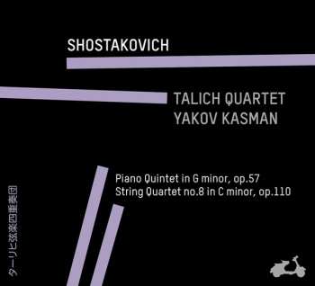 Album Dmitri Shostakovich: Piano Quintet In G Minor, Op. 57 - String Quartet N° 8 In C Minor, Op. 110