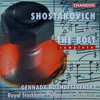 2CD Dmitri Shostakovich: The Bolt (Complete) 331566