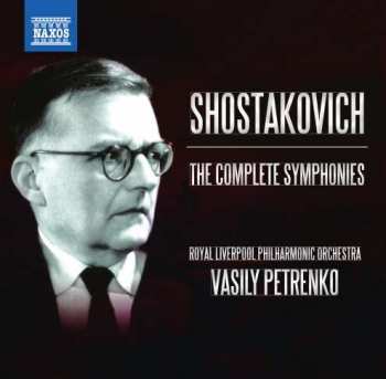 Album Dmitri Shostakovich: The Complete Symphonies