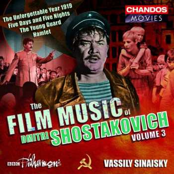 CD Dmitri Shostakovich: The Film Music Of Dmitri Shostakovich Volume 3