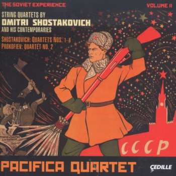 Album Sergei Prokofiev: The Soviet Experience: String Quartets Of Dmitri Shostakovich And His Contempories Volume II