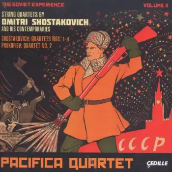 Sergei Prokofiev: The Soviet Experience: String Quartets Of Dmitri Shostakovich And His Contempories Volume II