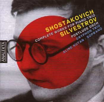 CD Dmitri Shostakovich: Complete Works For Piano Trio 466261