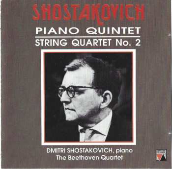 Dmitri Shostakovich: Piano Quintet / String Quartet No. 2