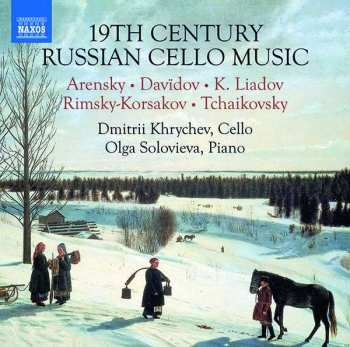 Album Dmitrii Khrychev: 19th Century Russian Cello Music