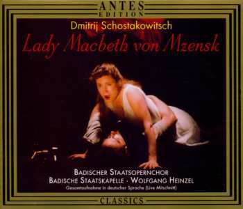 Dmitri Shostakovich: Lady Macbeth Von Mzensk (Gesamtaufnahme In Deutscher Sprache - Live Mitschnitt)