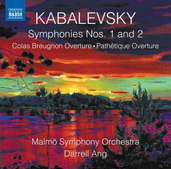 Album Dmitry Kabalevsky: Symphonies Nos. 1 And 2 · Colas Breugnon Overture · Pathétique Overture