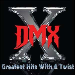 2CD DMX: Greatest Hits With A Twist 505791
