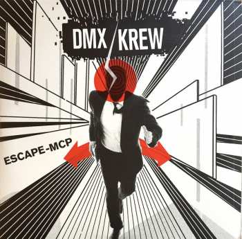 Album DMX Krew: Escape-MCP
