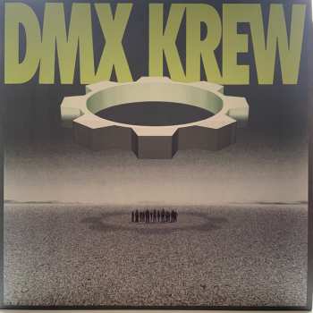 Album DMX Krew: Loose Gears