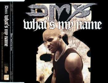 Album DMX: What's My Name