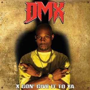 LP DMX: X Gon' Give It To Ya 479909