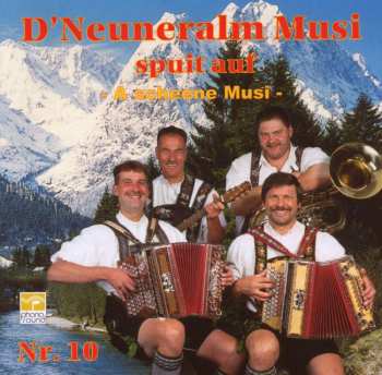 Album D'neuneralm Musi: Spuilt Auf Nr. 10