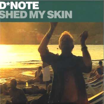 LP D*Note: Shed My Skin 301878