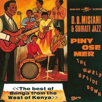 Album D.O. Misiani: Piny Ose Mer (The World Upside Down)