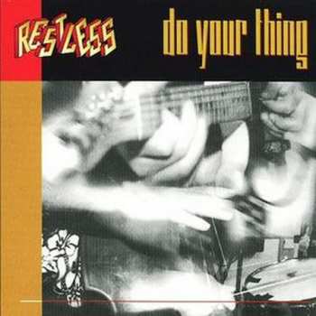Album Restless: Do Your Thing