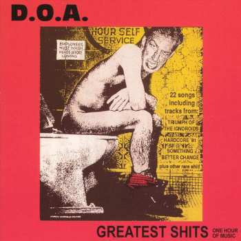 CD D.O.A.: Greatest Shits - One Hour Of Music 351130