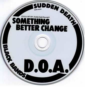 CD D.O.A.: Something Better Change 294372