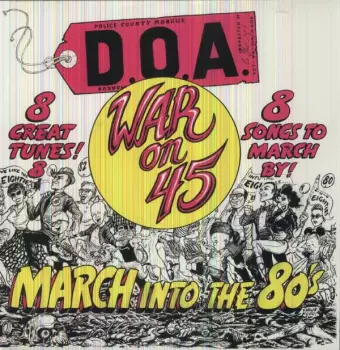 D.O.A.: War On 45