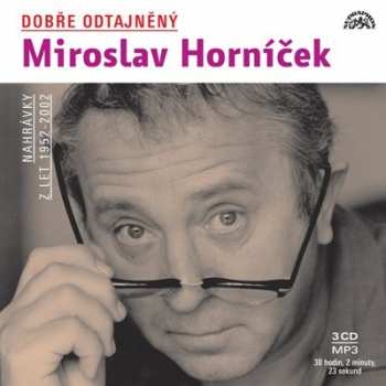 Album Miroslav Horníček: Dobře odtajněný Miroslav Horníček