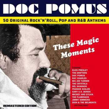 Doc Pomus: These Magic Moments
