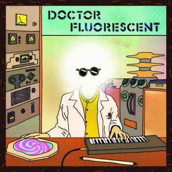 Album Doctor Fluorescent: Doctor Fluorescent