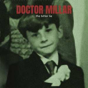 Album Doctor Millar: Bitter Lie