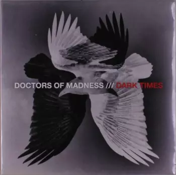 Doctors Of Madness: Dark Times