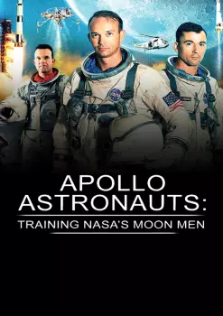 Documentary: Apollo Astronauts: Training Nasa's Moon Men
