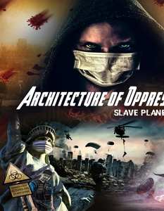 Album Documentary: Architecture Of Oppression; Slave Planet Earth