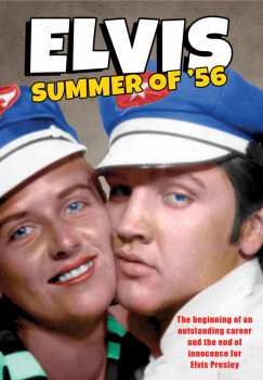 Documentary: Elvis: Summer Of '56