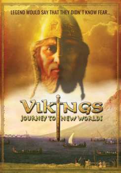 Documentary: Vikings: Journey To New Worlds