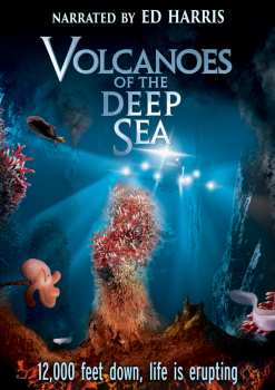 Documentary: Volcanoes Of The Deep Sea