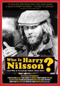 Documentary: Who Is Harry Nilsson (and Why Is Everybody Talkin' About Him)?