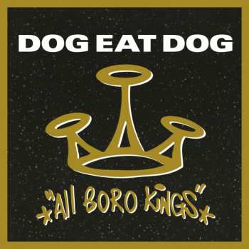 LP Dog Eat Dog: All Boro Kings 62029
