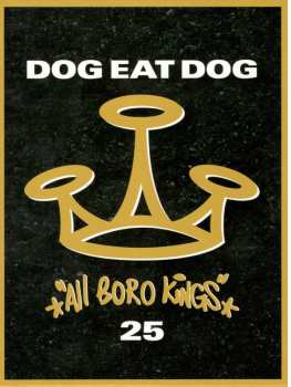 Album Dog Eat Dog: All Boro Kings - 25