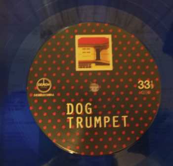 LP Dog Trumpet: Dog Trumpet CLR 341599