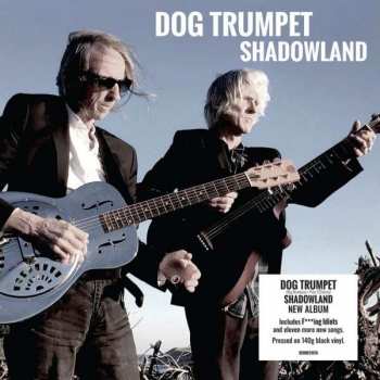 Dog Trumpet: Shadowland