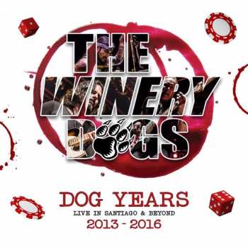 Album The Winery Dogs: Dog Years - Live in Santiago & Beyond 2013-2016