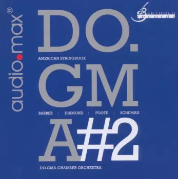 Do.gma Chamber Orchestra: Do.gma #2: American Stringbook