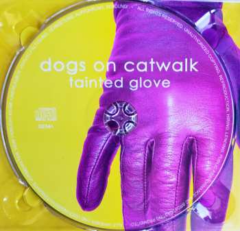 CD Dogs On Catwalk: Tainted Glove DIGI 255329