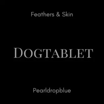 Feathers & Skin / Pearldropblue 2cd Ultimate Edition