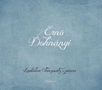 Album Ladislav Fanzowitz: Dohnányi: Volume 2