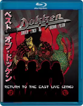 Dokken: Return To The East Live (2016)